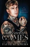 Deadly Games: A Dark Mafia Romance