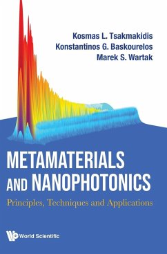 Metamaterials and Nanophotonics: Principles, Techniques and Applications - Tsakmakidis, Kosmas L; Baskourelos, Konstantinos G; Wartak, Marek S
