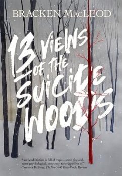 13 Views Of The Suicide Woods - Macleod, Bracken