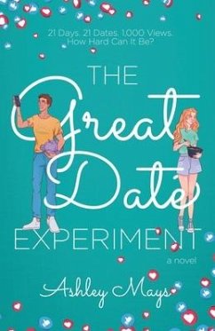 The Great Date Experiment - Mays, Ashley