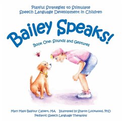 Bailey Speaks! Book One - Calvert, Mary Mayo Balfour