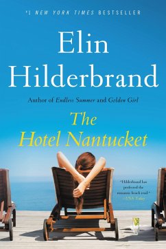 The Hotel Nantucket - Hilderbrand, Elin