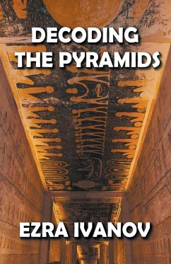 Decoding the Pyramids - Ivanov, Ezra