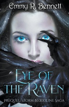 Eye of the Raven - Bennett, Emmy R.