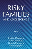 Risky Families and Adolescence