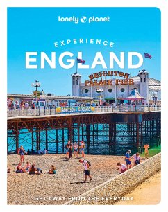 Lonely Planet Experience England - Lonely Planet; March, James; Bremner, Jade