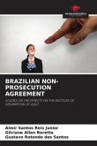 BRAZILIAN NON-PROSECUTION AGREEMENT