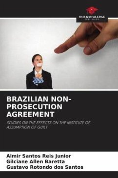 BRAZILIAN NON-PROSECUTION AGREEMENT - Santos Reis Junior, Almir;Allen Baretta, Gilciane;Rotondo dos Santos, Gustavo