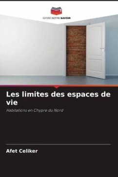 Les limites des espaces de vie - Celiker, Afet