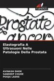Elastografia A Ultrasuoni Nelle Patologie Della Prostata