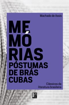 Memórias póstumas de Brás Cubas - Assis, Machado De