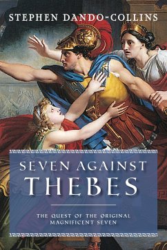 Seven Against Thebes - Dando-Collins, Stephen