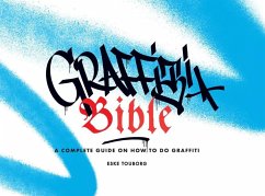 Graffiti Bible - Touborg, Eske; Ket, Alan