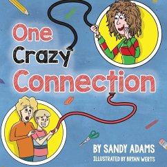 One Crazy Connection - Adams, Sandy