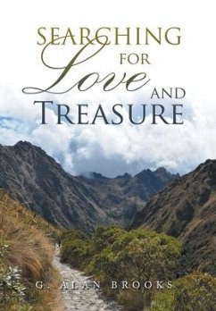 Searching for Love and Treasure - Brooks, G. Alan