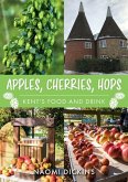 Apples, Cherries, Hops