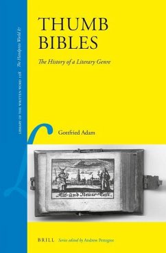 Thumb Bibles: The History of a Literary Genre - Adam, Gottfried
