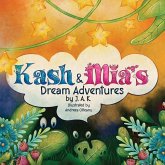 Kash and Mia's Dream Adventures