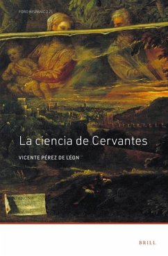 La Ciencia de Cervantes - Pérez De León, Vicente
