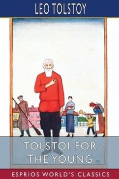 Tolstoi for the Young (Esprios Classics) - Tolstoy, Leo