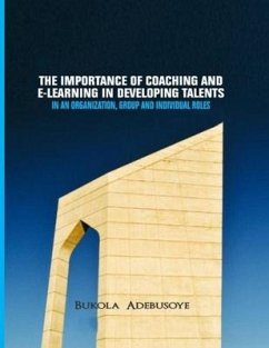The Importance of Coaching and E Learning in Developing Talent - Adebusoye, Bukola