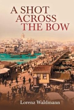 A Shot Across the Bow - Waldmann, Lorenz