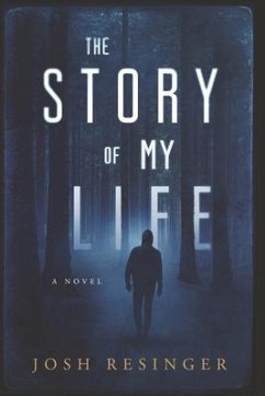 The Story of My Life: Volume 1 - Resinger, Josh