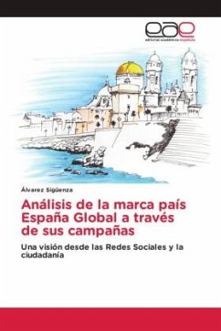 Análisis de la marca país España Global a través de sus campañas - Sigüenza, Álvarez