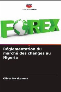 Réglementation du marché des changes au Nigeria - Nwakamma, Oliver