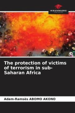 The protection of victims of terrorism in sub-Saharan Africa - ABOMO AKONO, Adam-Ramsès