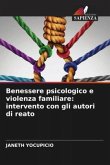 Benessere psicologico e violenza familiare: intervento con gli autori di reato