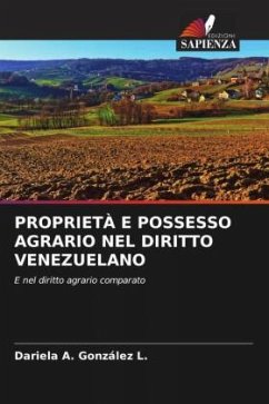 PROPRIETÀ E POSSESSO AGRARIO NEL DIRITTO VENEZUELANO - González L., Dariela A.