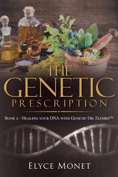 The Genetic Prescription - Elyce Monet