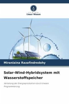 Solar-Wind-Hybridsystem mit Wasserstoffspeicher - Razafindredohy, Miraniaina