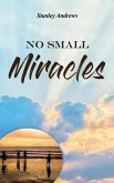 No Small Miracles