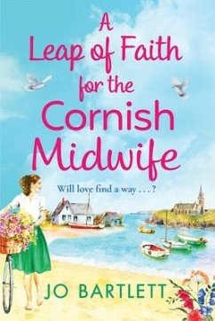 A Leap of Faith For The Cornish Midwife - Bartlett, Jo