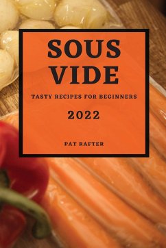 SOUS VIDE 2022 - Rafter, Pat