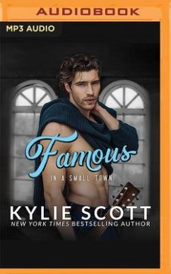 Famous in a Small Town - Scott, Kylie