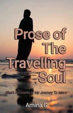 Prose of The Travelling Soul - G, Amina