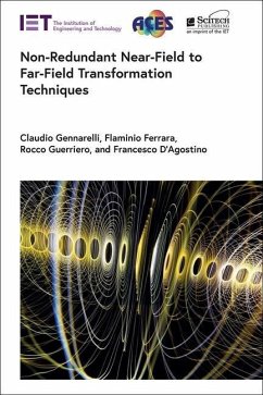 Non-Redundant Near-Field to Far-Field Transformation Techniques - Gennarelli, Claudio; Ferrara, Flaminio; Guerriero, Rocco; D'Agostino, Francesco