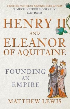 Henry II and Eleanor of Aquitaine - Lewis, Matthew