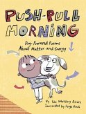 Push-Pull Morning
