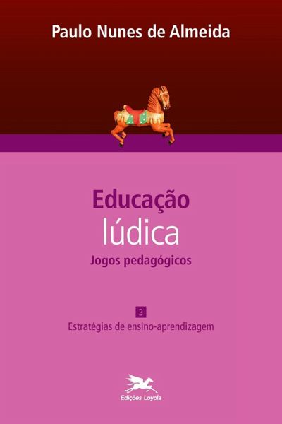 Educação lúdica - Vol. 3