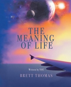 The Meaning of Life - Thomas, Brett