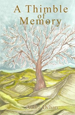 A Thimble of Memory - Dehan, Audra