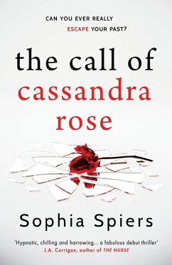 The Call of Cassandra Rose - Spiers, Sophia