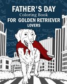 Father's Day Coloring Book for Golden Retriever Lovers