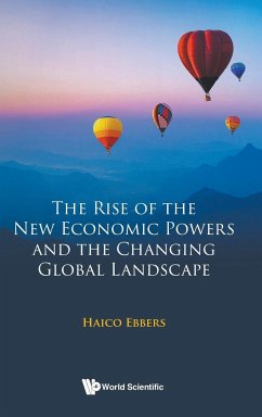 RISE OF THE NEW ECO POWERS & THE CHANGING GLOBAL LANDSCAPE - Haico Ebbers
