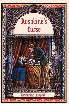 Rosaline's Curse - Campbell, Katharine