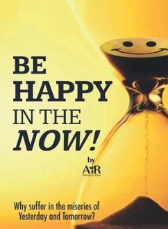 Be Happy In The Now - Ravi, Atman In